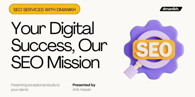 Your Digital Success, Our SEO Mission dmanikh